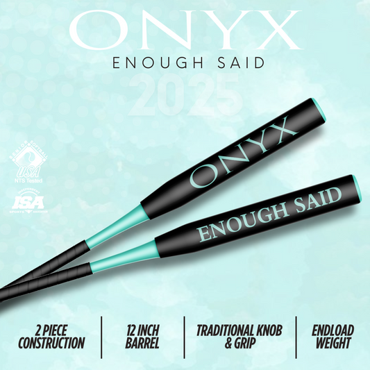 2025 Onyx Enough Said 2 Piece 12 inch .5 oz Endload Black Tiffany Senior Softball Slowpitch Bat